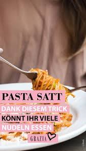 Mit Diesem Einfachen Trick Nehmt Ihr Von Nudeln Nicht Zu In 2020 Essen Abnehmen Pasta