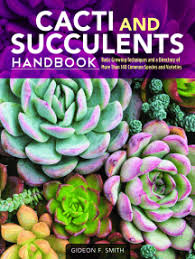 Rarest most expensive cacti and succulents in the world. Cacti And Succulents Handbook By Gideon F Smith Ebook