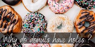 Why Do Donuts Have Holes They Re Actually Very Useful Foodiosity