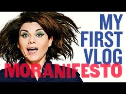 My First Moranifesto Vlog
