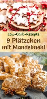 9 Platzchen Rezepte Mit Mandelmehl Low Carb Einfach Ohne Zucker Platzchen Rezept Einfach Gesund Backen Rezepte