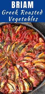 Briam Greek Roasted Vegetables Roasted Vegetable Recipes Briam Recipes Roasted Vegetables