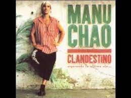 Manu chao lyrics with translations: Manu Chao Clandestino Full Album Youtube