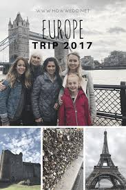 The Best Europe Itinerary For The Uk And France How We Do Europe Travel Girls Trip Europe Itineraries