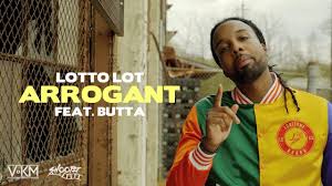Lotto Lot "Arrogant" feat. Butta (Official Music Video)
