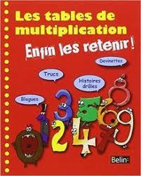 3 etapes pour depasser l 39 enfer de l 39 apprentissage des tables de multiplic table de multiplication apprendre les tables de multiplication multiplication