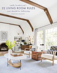 The Living Room Rules You Should Know Emily Henderson Emily Henderson Living Room Livingroom Layout Living Room Update