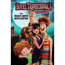 Hotel Transylvania 3 Summer Vacation Hotel Transylvania 3 The Deluxe Movie Novelization Hardcover Walmart Com Hotel Transylvania Movies Transylvania Movie