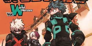 My hero academia movie 3: My Hero Academia Special Manga Released At World Heroes Mission Screenings