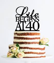 Turning 40 is an occasion worth celebrating, and a good excuse for a laugh too! Gold Life Begins At 40 Cake Topper 40th Birthday Cake Topper 40th Pa Chicago Factory