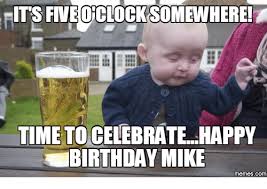 Check spelling or type a new query. 25 Best Memes About Mike Birthday Meme Mike Birthday Memes