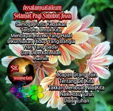 Ucapan selamat pagi romantis terbaru 2021, islami, lucu dan keren. Serumpun Kasih Assalamualaikum Selamat Pagi Sahabat Facebook
