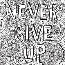 Use the download button to view the full image of quote coloring pages never give up, and download it for your computer. Inspiration Coloring Pages Kidsuki