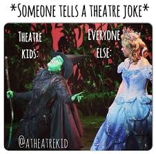 Inspirational quotes from broadway musicals. Broadway Jokes