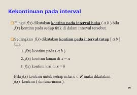 Suatu fungsi dapat kontinu atau tidak kontinu di suatu titik. Limit Dan Kekontinuan 1 3 1 Limit Fungsi