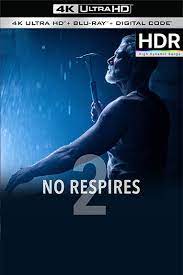 No Respires 2 2021 4k Uhd Hdr Latino Pelishd4k