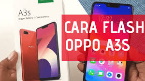 Cara mengunci aplikasi di hp android oppo. Cara Flash Oppo A3s Via Qfil Dan Sd Card Tanpa Pc 100 Berhasil