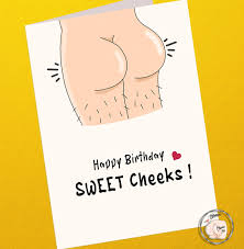 Happy Birthday Sweet Cheeks Hairy Butt Ass Funny Birthday - Etsy New Zealand