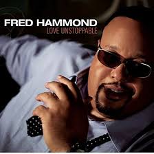 Love Unstoppable By Fred Hammond (2009-09-29): Amazon.ca: Music