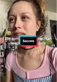 How to Keep Secrets as a Best Friend