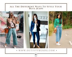 The first time you wash a brand new pair of blue jeans, wash them separately. Outfits With Blue Jeans 30 Ways To Wear Women S Blue Jeans