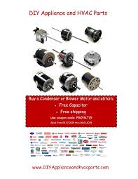 Shop Diy Appliance Hvac Parts For All Your Air Conditioning And Heating Needs Shop Condenser And Blower Motors At Https Hvac Coupon Codes Condensation