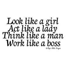 Quotes About Like A Boss 57 Quotes