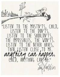 Listen To The Mustn Ts Shel Silverstein Children Book Quotes Quotes From Childrens Books Words