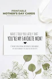 We don't say it enough, but we really appreciate all that you do for us every day. Funny Printable Mother S Day Cards Inspiration Made Simple
