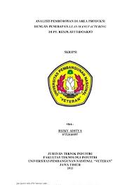 Maybe you would like to learn more about one of these? Analisis Pemborosan Di Area Produksi Dengan Penerapan Lean Manufacturing Di Pt Rexplast Sidoarjo