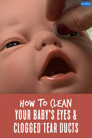 How To Clean Baby S Eyes And Clogged Tear Ducts Baby Eyes Blocked Tear Duct Baby Baby Eye Care