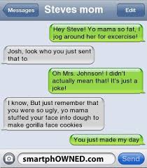 Steve S Mom Smartphowned Mama Jokes Good Comebacks Yo Momma Jokes