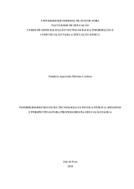 UNIVERSIDADE FEDERAL DE JUIZ DE FORA FACULDADE DE EDUCAÇÃO CURSO DE  ESPECIALIZAÇÃO TECNOLOGIAS DA INFORMAÇÃO E COMUNICAÇ
