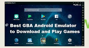 The second most common use case is development. Gba Emulator Android Download Archives Digi Critics