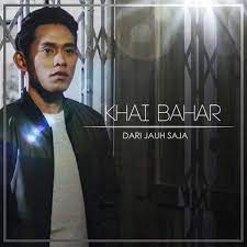 Kredit foto instagram khaibahar94 lirik lagu air mata penyanyi khai bahar komposer khai bahar lirik khai bahar nbsp nbsp nbsp nbspku pejamkan mata dan ku biarkan semua berlalu langkah. Khai Bahar Dari Jauh Saja Lyrics Genius Lyrics