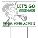 Let's Go Greenmen AYL sign | Aurora Youth Lacrosse