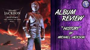 Michael Jackson History Album Review 1995 Past Present Future Book I Youtube