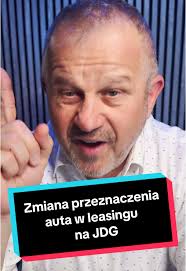 Zmiana przeznaczenia auta w leasingu na JDG