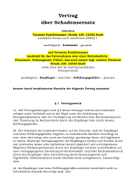 In der regel muss dieser schritt in schriftlicher form erfolgen. Vertrag Schadensersatz Muster