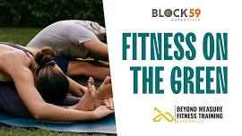 Fitness on The Green with Beyond Measure Fitness