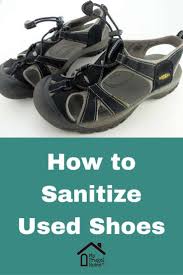 How To Sanitize Used Shoes Clean Shoes Shoes Sanitizer