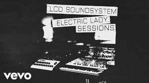 Lcd Soundsystem Seconds Electric Lady Sessions Official Audio Lcd I Want You Love Lcd Sound System