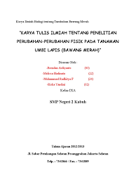 Contoh laporan karya ilmiah remaja ipa smp briket kain perca ini merupakan laporan karya ilmiah hasil penelitian lomba penelitian siswa nasional 2016. Contoh Karya Ilmiah Biologi Cara Golden