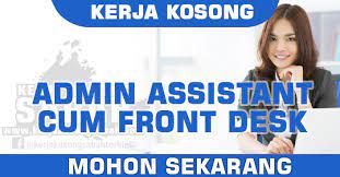 Prepare invoice and packing list 4. Kerja Kosong Sabah 2020 Admin Assistant Cum Front Desk Jawatan Kosong Terkini Negeri Sabah