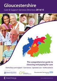 Gloucestershire Care Support Services Directory 2014 15 By Care Choices Ltd Issuu