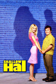 Shallow Hal (2001) directed by Peter Farrelly, Bobby Farrelly • Reviews,  film + cast • Letterboxd