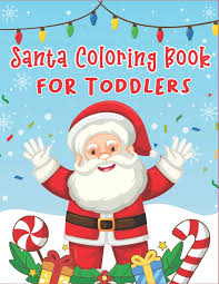 Super coloring has three pages full of santa coloring pages that have santa delivering gifts, playing with animals, riding his sleigh, sneaking down a chimney, carrying a huge bag full of gifts, and much more. Amazon Com Santa Coloring Book For Toddlers 70 Christmas Coloring Books For Toddlers With Reindeer Snowman Christmas Trees Santa Claus And More Countdown To Christmas Book 9781792117930 The Coloring Book Art Design Studio