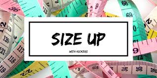 Size Up With Kickers Blog