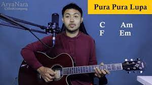 Chord Gampang Pura Pura Lupa Mahen By Arya Nara Tutorial Gitar Untuk Pemula Youtube