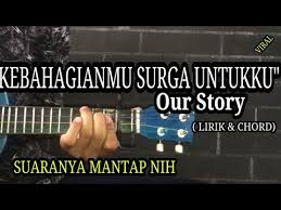 Our story kebahagiaanmu surga untukku gitar cover by alfiano ap. Kebahagiaanmu Surga Untukku Our Story Cover Ukulele By Pertama Fm Lirik Chord Youtube